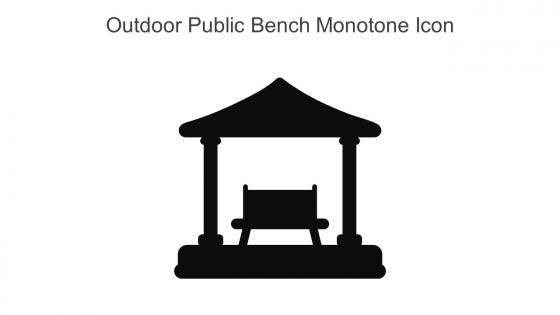 Outdoor Public Bench Monotone Icon In Powerpoint Pptx Png And Editable Eps Format