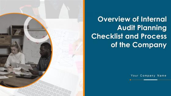 Overview of internal audit planning checklist and process of the company powerpoint presentation slides