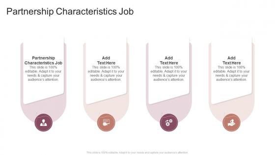 Partnership Characteristics Job In Powerpoint And Google Slides Cpb