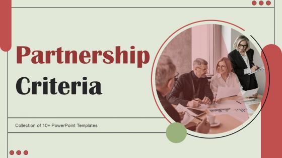 Partnership Criteria Powerpoint Ppt Template Bundles