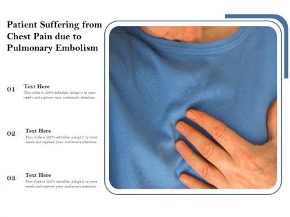 Patient suffering from chest pain due to pulmonary embolism