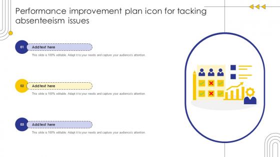 Performance Improvement Plan Icon For Tacking Absenteeism Issues Improvement Plan SS