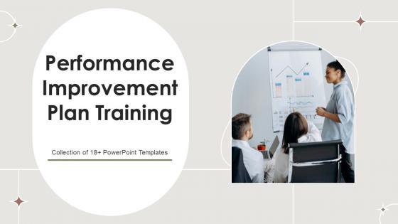 Performance Improvement Plan Training Powerpoint Ppt Template Bundles Improvement Plan