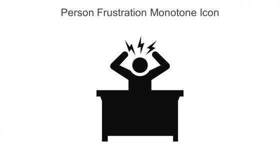 Person Frustration Monotone Icon In Powerpoint Pptx Png And Editable Eps Format