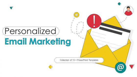 Personalized Email Marketing Powerpoint Ppt Template Bundles CRP