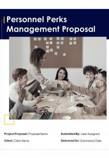 Personnel perks management proposal example document report doc pdf ppt