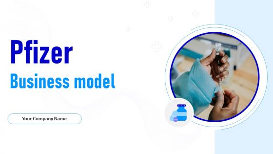 Pfizer Business Model Powerpoint Ppt Template Bundles BMC