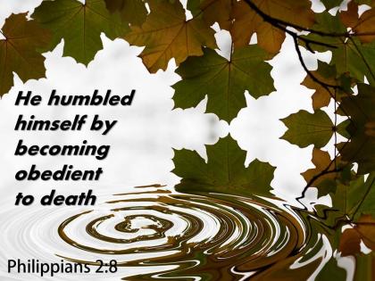 Philippians 2 8 he humbled himself by becoming powerpoint church sermon