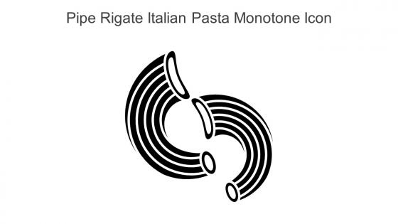 Pipe Rigate Italian Pasta Monotone Icon In Powerpoint Pptx Png And Editable Eps Format