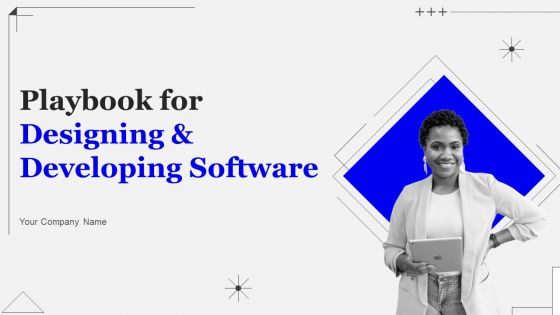 Playbook For Designing And Developing Software Powerpoint Presentation Slides