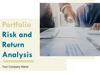 Portfolio risk and return analysis powerpoint presentation slides