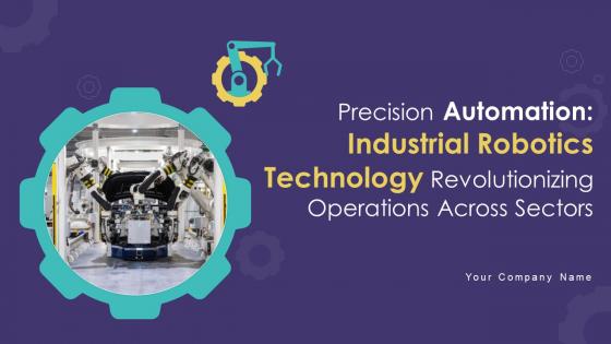 Precision Automation Industrial Robotics Technology Revolutionizing Operations Across Sectors RB