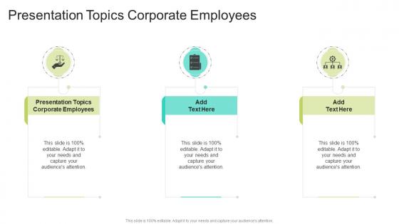 Presentation Topics Corporate Employees In Powerpoint And Google Slides Cpb