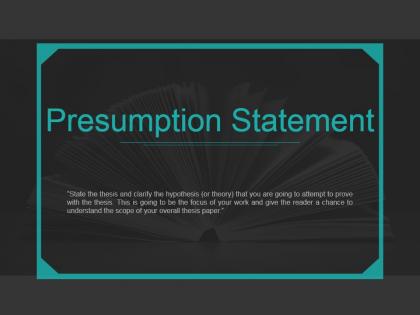 Presumption statement