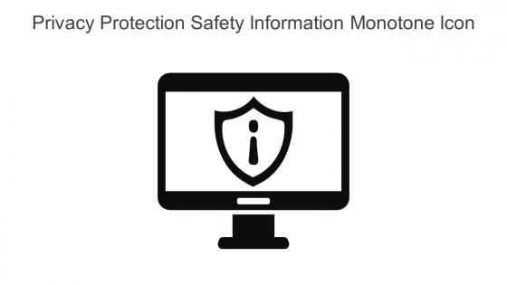 Privacy Protection Safety Information Monotone Icon In Powerpoint Pptx Png And Editable Eps Format