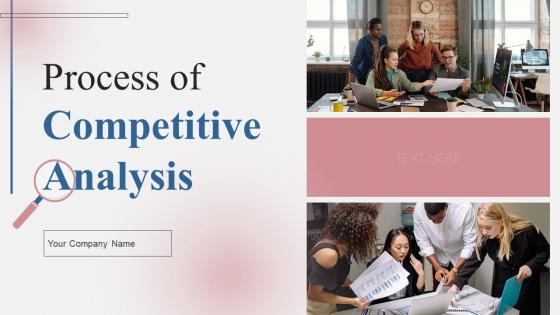 Process Of Competitive Analysis Planning Powerpoint Ppt Template Bundles