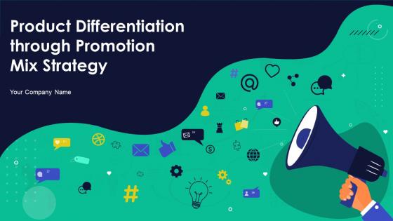 Product Differentiation Through Promotion Mix Strategy Powerpoint Ppt Template Bundles