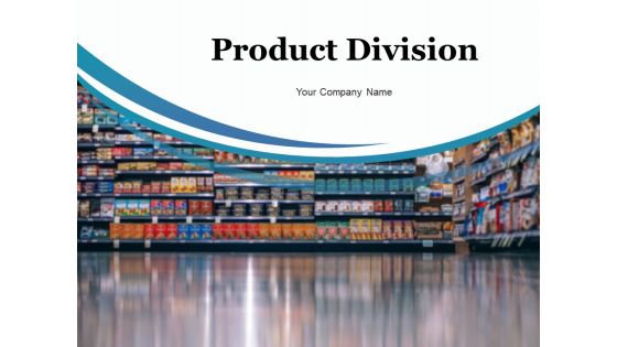 Product Division Powerpoint Presentation Slides