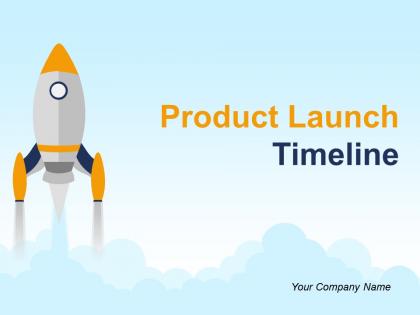 Product Launch Timeline Powerpoint Presentation Slides