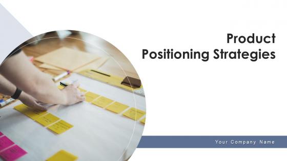 Product Positioning Strategies Development Strategy Business Infrastructure