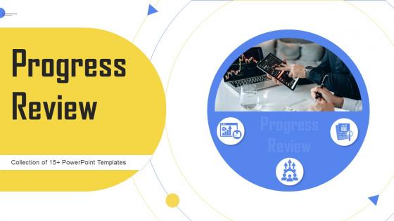 Progress Review Powerpoint Ppt Template Bundles