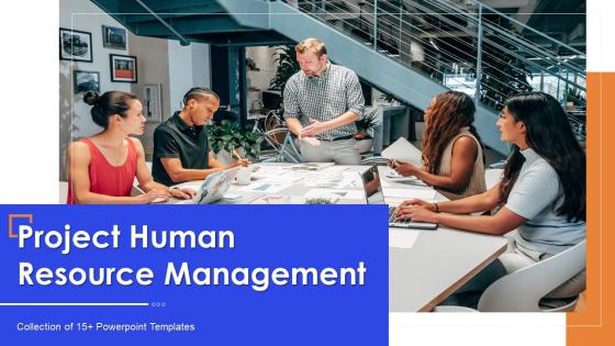 Project Human Resource Management Powerpoint Ppt Template Bundles