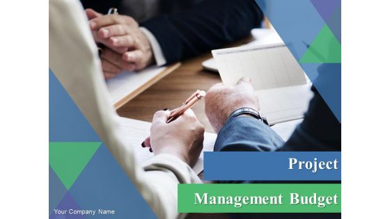 Project Management Budget PowerPoint Presentation Slides