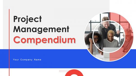 Project Management Compendium Powerpoint Presentation PPT Slide Deck