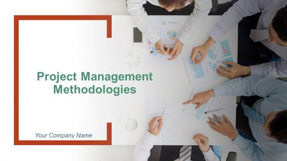 Project Management Methodologies Powerpoint Presentation Slides