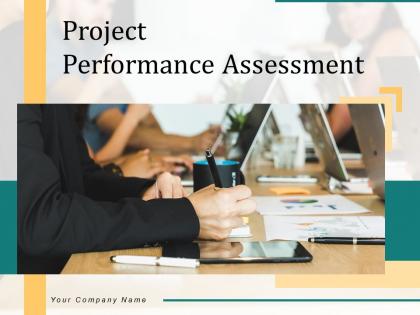 Project performance assessment powerpoint presentation slides