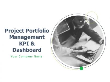 Project portfolio management kpi and dashboard powerpoint presentation slides