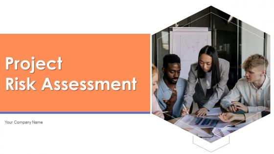 Project Risk Assessment Powerpoint Ppt Template Bundles