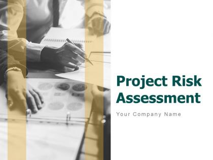 Project risk assessment powerpoint presentation slides