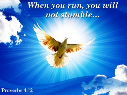 Proverbs 4 12 you will not stumble powerpoint church sermon