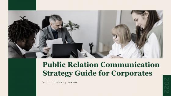 Public Relation Communication Strategy Guide For Corporates Powerpoint Presentation Slides