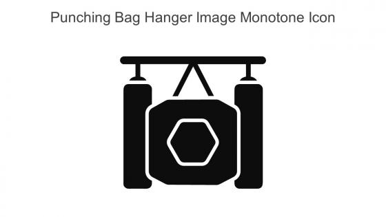 Punching Bag Hanger Image Monotone Icon In Powerpoint Pptx Png And Editable Eps Format