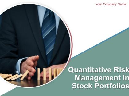 Quantitative Risk Management In Stock Portfolios Powerpoint Presentation