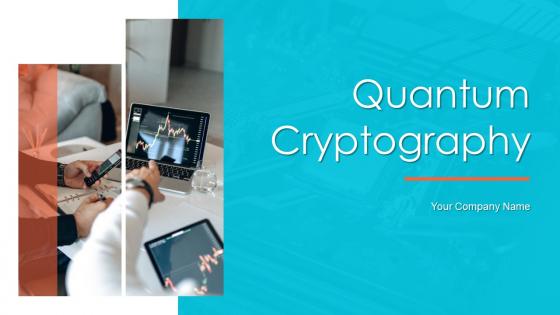 Quantum Cryptography Powerpoint Presentation Slides