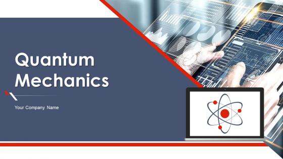 Quantum Mechanics Powerpoint Presentation Slides