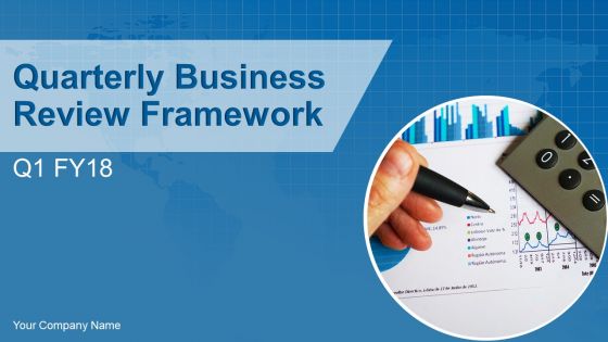 Quarterly Business Review Framework Powerpoint Presentation Slides