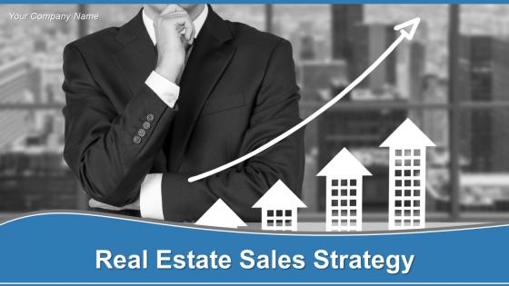 Real Estate Sales Strategy Powerpoint Presentation Slides