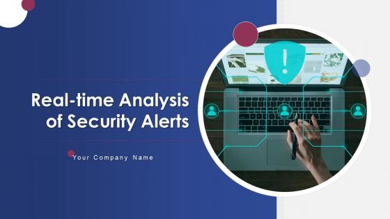 Real time analysis of security alerts powerpoint presentation slides