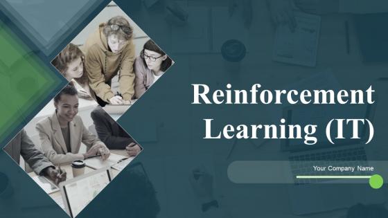 Reinforcement Learning IT Powerpoint Presentation Slides