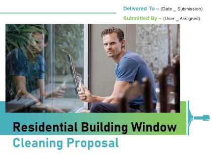 Residential Building Window Cleaning Proposal Powerpoint Presentation Slides