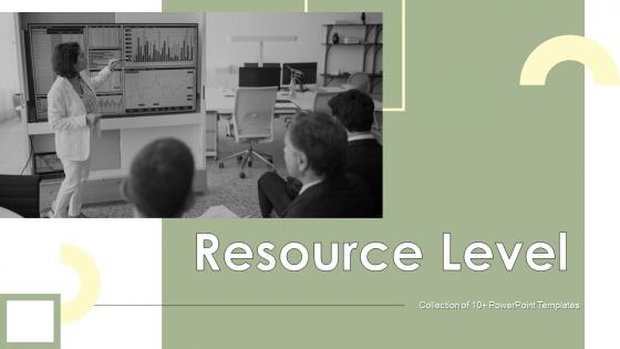 Resource Level Powerpoint Ppt Template Bundles