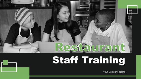 Restaurant Staff Training Powerpoint Ppt Template Bundles