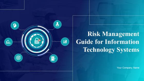 Risk Management Guide For Information Technology Systems Powerpoint Presentation Slides