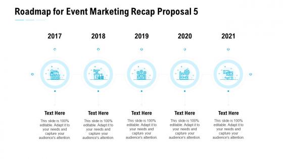 Roadmap for event marketing recap proposal 5 ppt slides designs