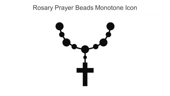 Rosary Prayer Beads Monotone Icon In Powerpoint Pptx Png And Editable Eps Format