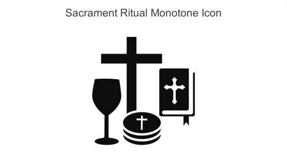 Sacrament Ritual Monotone Icon In Powerpoint Pptx Png And Editable Eps Format